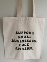 Load image into Gallery viewer, Support Small Businesses Tote Bag