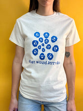 Load image into Gallery viewer, What Would Jerry Do Natural Tee
