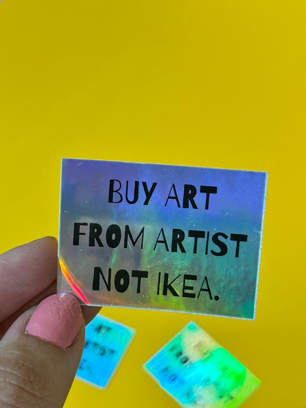 Buy art from artists not ikea sticker
