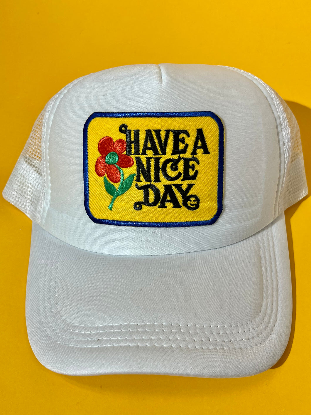 Have a nice day white trucker hat