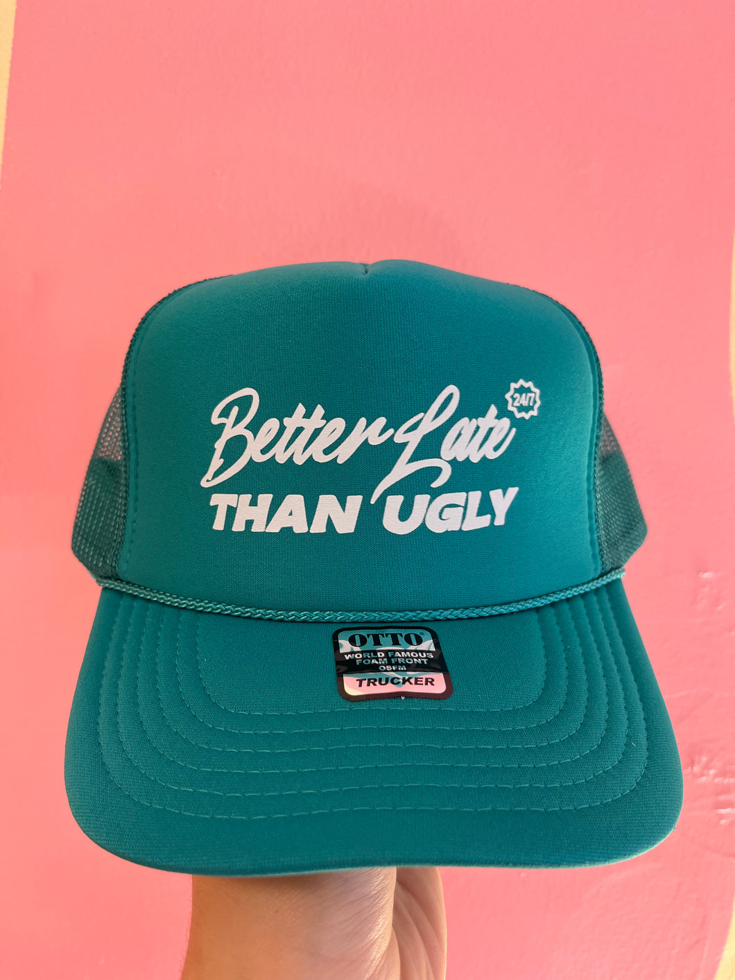 Better late than ugly trucker hat