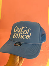 Load image into Gallery viewer, Out of office Trucker hat
