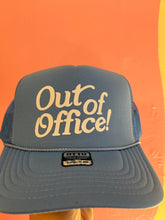 Load image into Gallery viewer, Out of office Trucker hat
