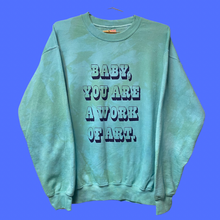 Load image into Gallery viewer, Baby You Are a Work of Art Light Blue Crewneck
