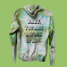 Load image into Gallery viewer, Baby You&#39;re A Work of Art Green Sweatshirt Hoodie
