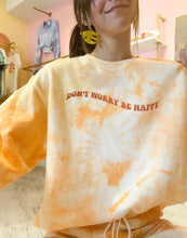 Load image into Gallery viewer, Hand Dyed Don&#39;t Worry Crewneck
