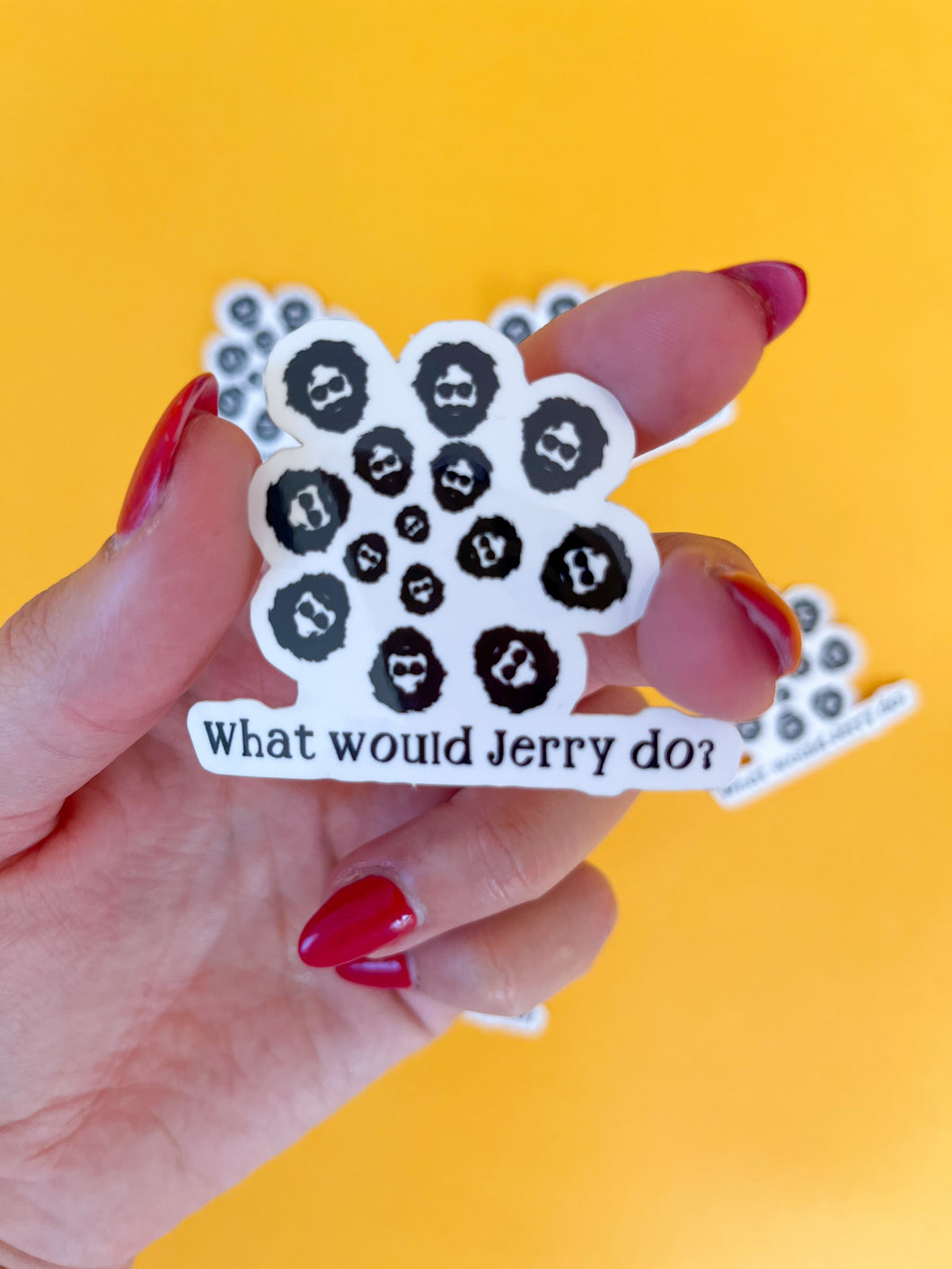 What Would Jerry Do? Sticker